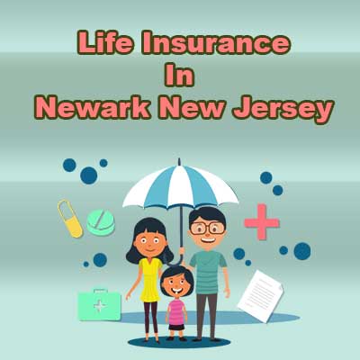 Cheap Life Insurance Policy Newark New Jersey