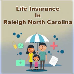 Cheap Life Insurance Plan Raleigh  North Carolina