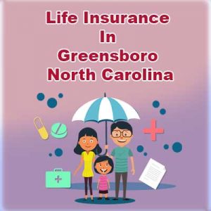 Cheap Life Insurance Cover Greensboro  North Carolina