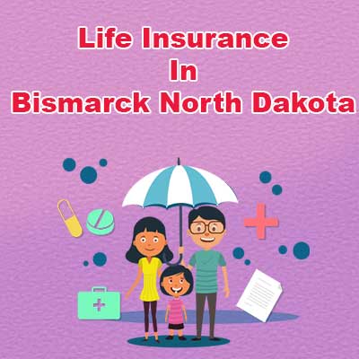 Cheap Life Insurance Plan Bismarck North Dakota