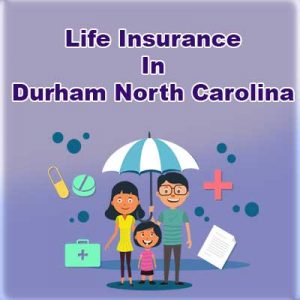 Cheap Life Insurance Quotes Durham  North Carolina