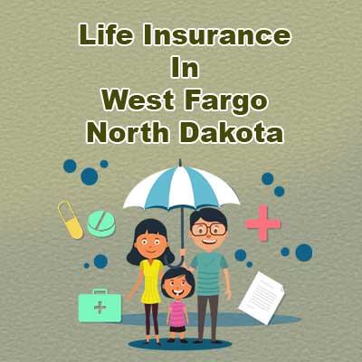 Cheap Life Insurance Rates West Fargo North Dakota